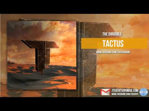 Tactus - The Dirigible