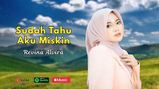 Download lagu Revina Alvira - Sudah Tahu Aku Miskin mp3