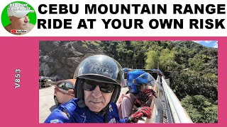 CEBU MOUNTAIN RANGE, RIDE AT YOUR OWN RISK! - RETIRING IN PARADISE