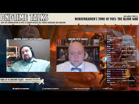 DnDTime Talks - Mordenkainen's Tome of Foes: The Blood War