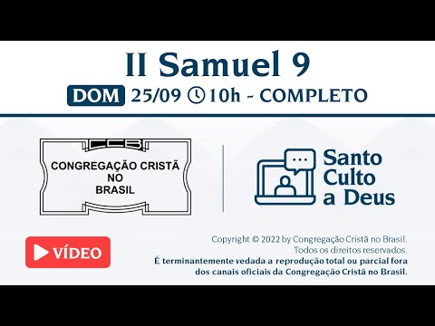 Santo Culto a Deus (Vídeo) - DOM - 25/09/2022 10:00 - II Samuel 9