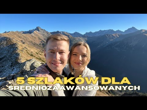 TATRY - 5 SZLAKÓW DLA ŚREDNIOZAAWANSOWANYCH
