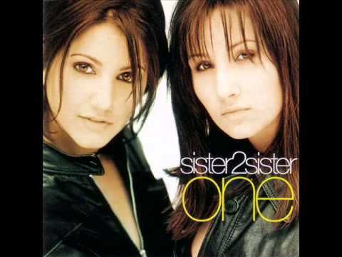 Sister 2 Sister - Sister (One 1999)