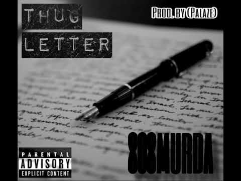 808 Murda x Thug Letter