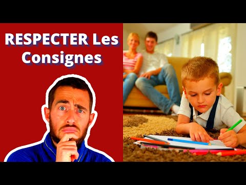 Faire RESPECTER Les CONSIGNES Par Votre Enfant En 3 Étapes Simples