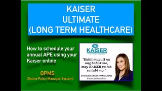 HOW TO SCHEDULE YOUR APE WITH YOUR KAISER HEALTHCARD