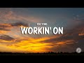 Colt Ford - Workin' on (Lyrics)