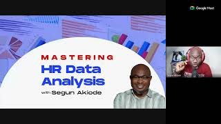 Mastering HR Data Analysis With Segun Akiode - Live Webinar - Nov 2023