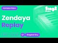 Replay (Piano Karaoke Demo) Zendaya 