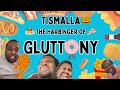 Tismalla The Harbinger Of Gluttony