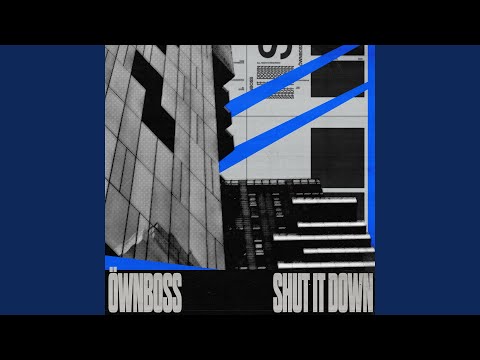Shut It Down