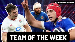 TEAM OF THE WEEK | SIX NATIONS ROUND 1