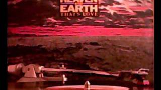 HEAVEN AND EARTH --- I REALLY LOVE YOU