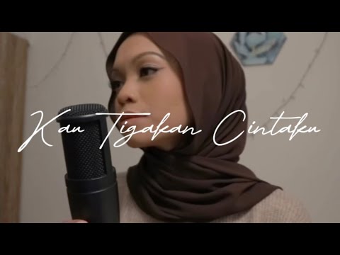 Kau Tigakan Cintaku - Elkasih // Cover by Wani Annuar