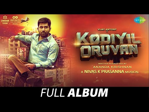 Kodiyil Oruvan Songs Jukebox