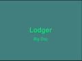 Lodger - Big Day