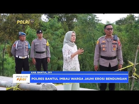 POLRES BANTUL IMBAU WARGA JAUHI EROSI BENDUNGAN