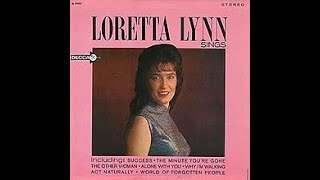 Alone With You~Loretta Lynn