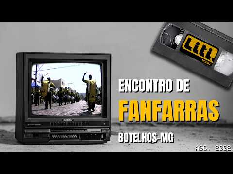 Ep. 54 - Encontro de Fanfarras | 2002 | Botelhos-MG | Liti Video