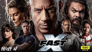 Fast X  Fast and Furious 10 Full Movie In Hindi Du