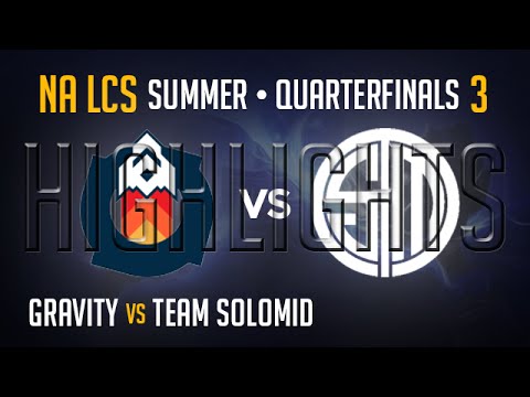 GV vs TSM Game 3 HIGHLIGHTS Playoffs Quarter Final NA LCS Summer S5 2015 Gravity vs Team Solomid G3