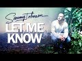 Sammy Johnson Let Me Know Official Video