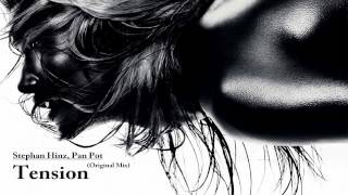 Stephan Hinz, Pan Pot - Tension (Original Mix)