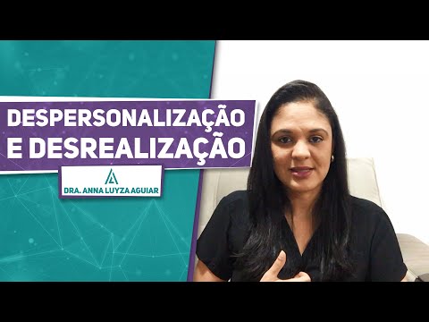 Desrealização e despersonalização no Transtorno de Pânico | Dra. Anna Luyza Aguiar