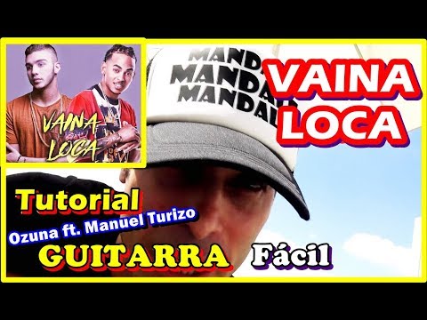 Como tocar VAINA LOCA 🐻Ozuna GUITARRA Manuel Turizo 😊tutorial fácil acordes
