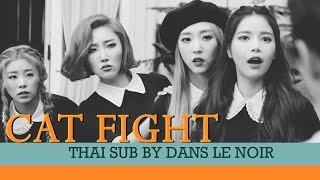 [THAI SUB] MAMAMOO | 고양이 (Cat Fight)