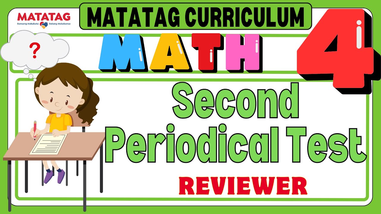 MATATAG MATH 4 Grade 4 Quarter 2_ Second Periodical Test Reviewer #grade4pt