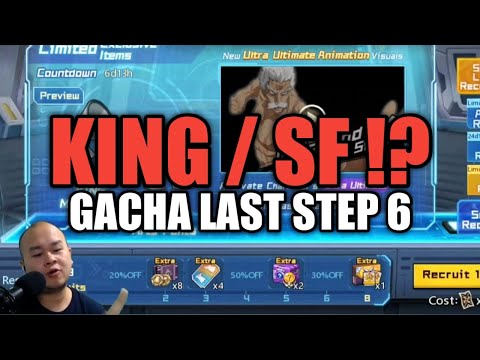 KS KING / SF!? GACHA STEP 6!!! - ONE PUNCH MAN : The Strongest
