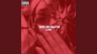 Twins Like Braxton Music Video