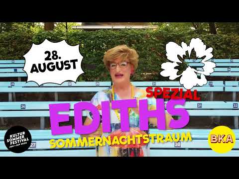 Ades Zabel & Friends: Ediths Sommernachtstraum Spezial