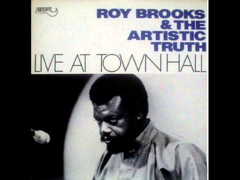 Roy Brooks And The Artistic Truth - The Last Profet