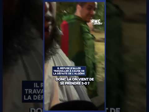 "C'est mort !" ce supporter algérien ne veut pas aller au travail à cause de la défaite de l'Algérie