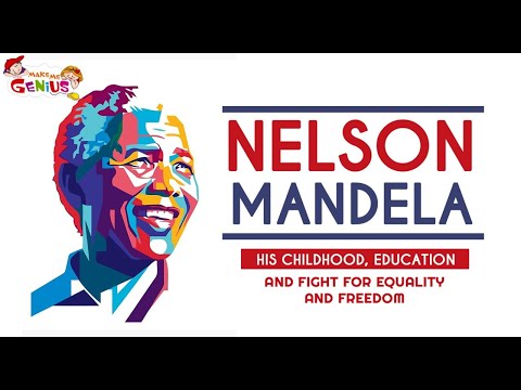 Nelson Mandela – His Childhood, Education and Fight for Equality & Freedom #Great_Personalities