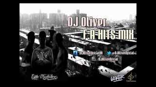 DJ Oliver - F A (Hits Mix) (Enganchado)