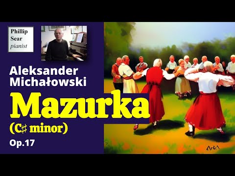 Aleksander Michałowski: Mazurka in C♯ minor, Op.17