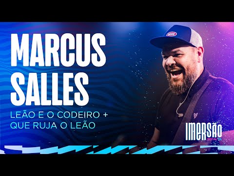 MARCUS SALLES | Leão e o Cordeiro | Imersão TOTAL 2024