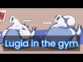 Lugia In The Gym Weight Gain