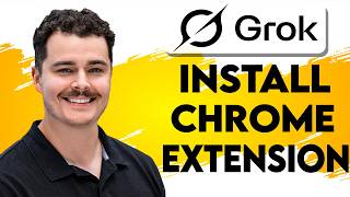 How To Install Grok AI Chrome Extension [2026 Guide]
