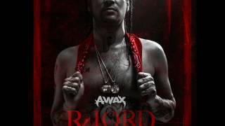 Regular Shit By A-Wax Ft Kidd Kidd