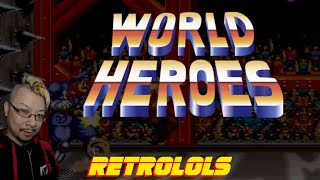 RetroLOLs - World Heroes  / ワールド・ヒーローズ  [SNES]