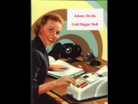Johnny Devlin - Gold Diggin' Doll