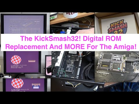 The Kicksmash32 Digital Rom Replacement and more! for your Amiga! - YouTube