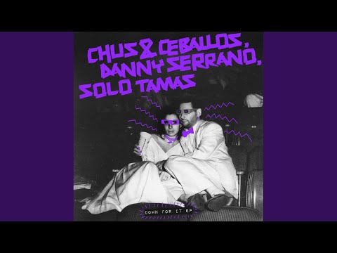 Down For It (Original Mix)