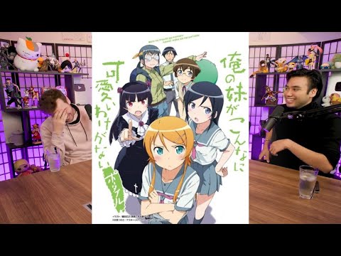 Trash Taste Talk About Anime: Oreimo