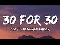SZA 30 For 30 Lyrics Ft Kendrick Lamar