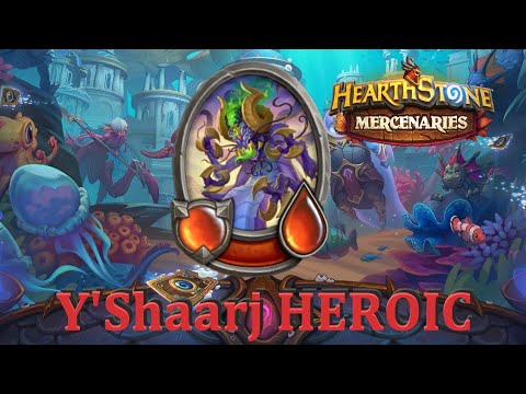 Y'Shaarj HEROIC : The Sunken City : Hearthstone Mercenaries